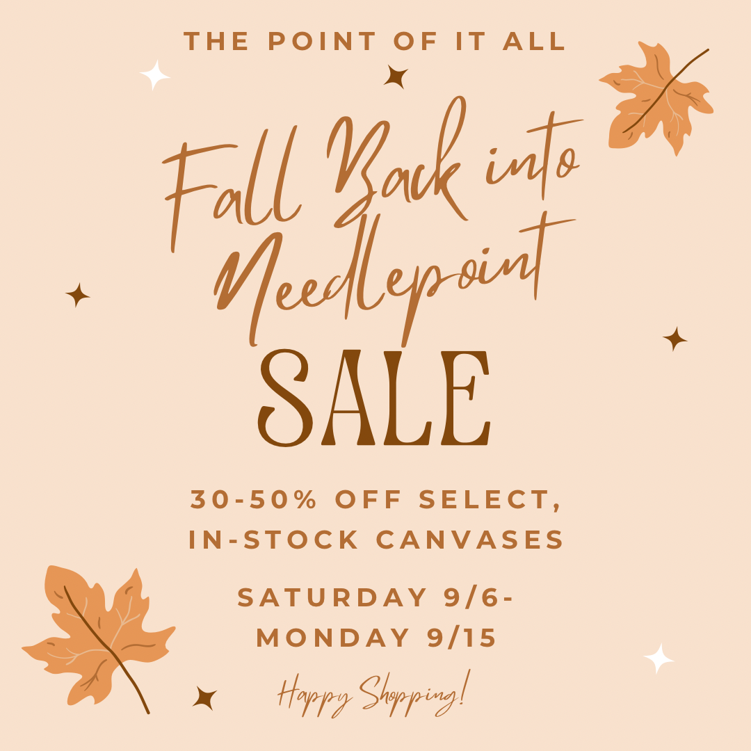 Fall Back Into Needlepoint Sale