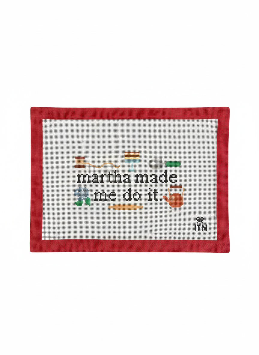 Martha Made Me Do It