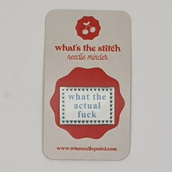 What the Actual F*** Needle Minder Magnet