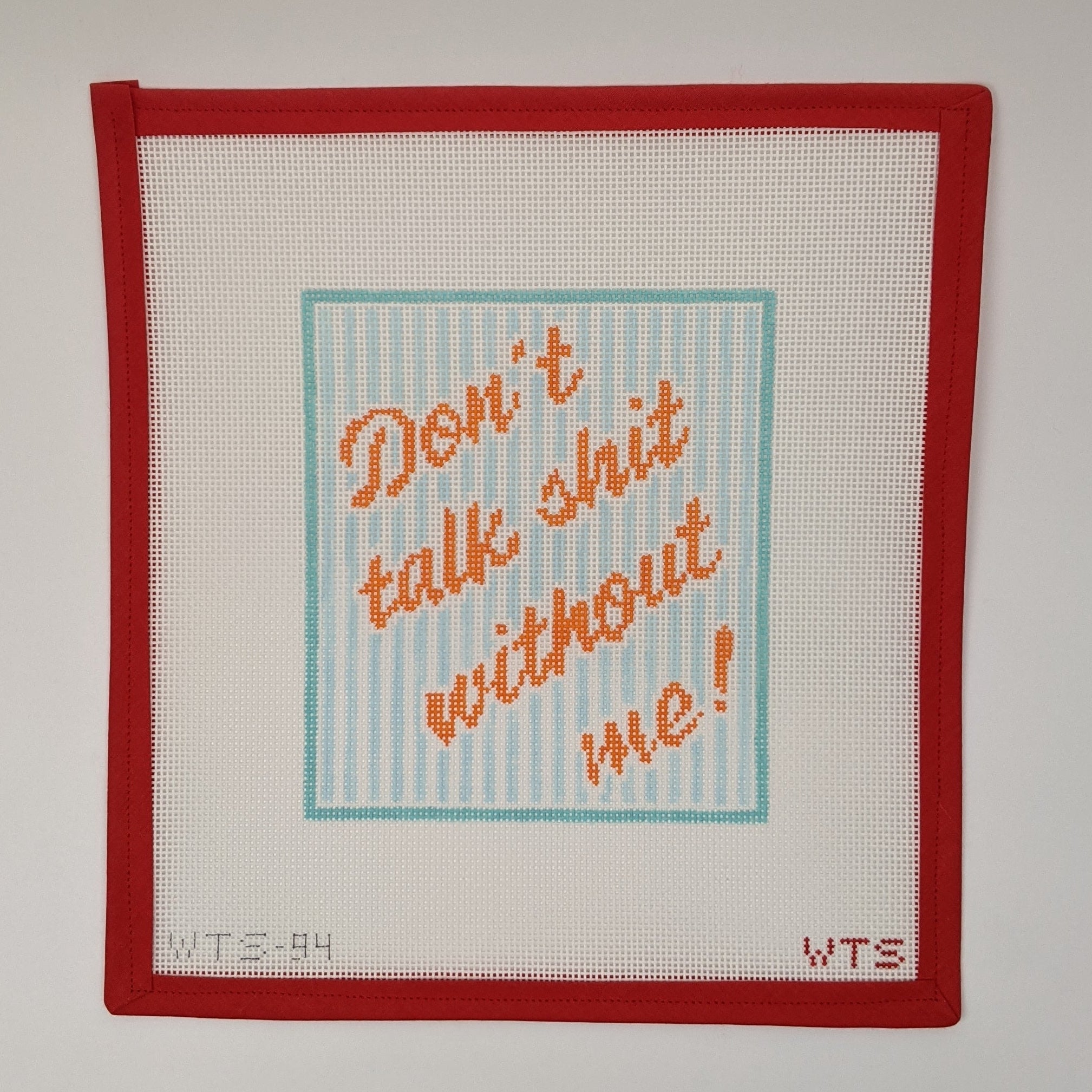 Don't Talk Sh*t Without Me!