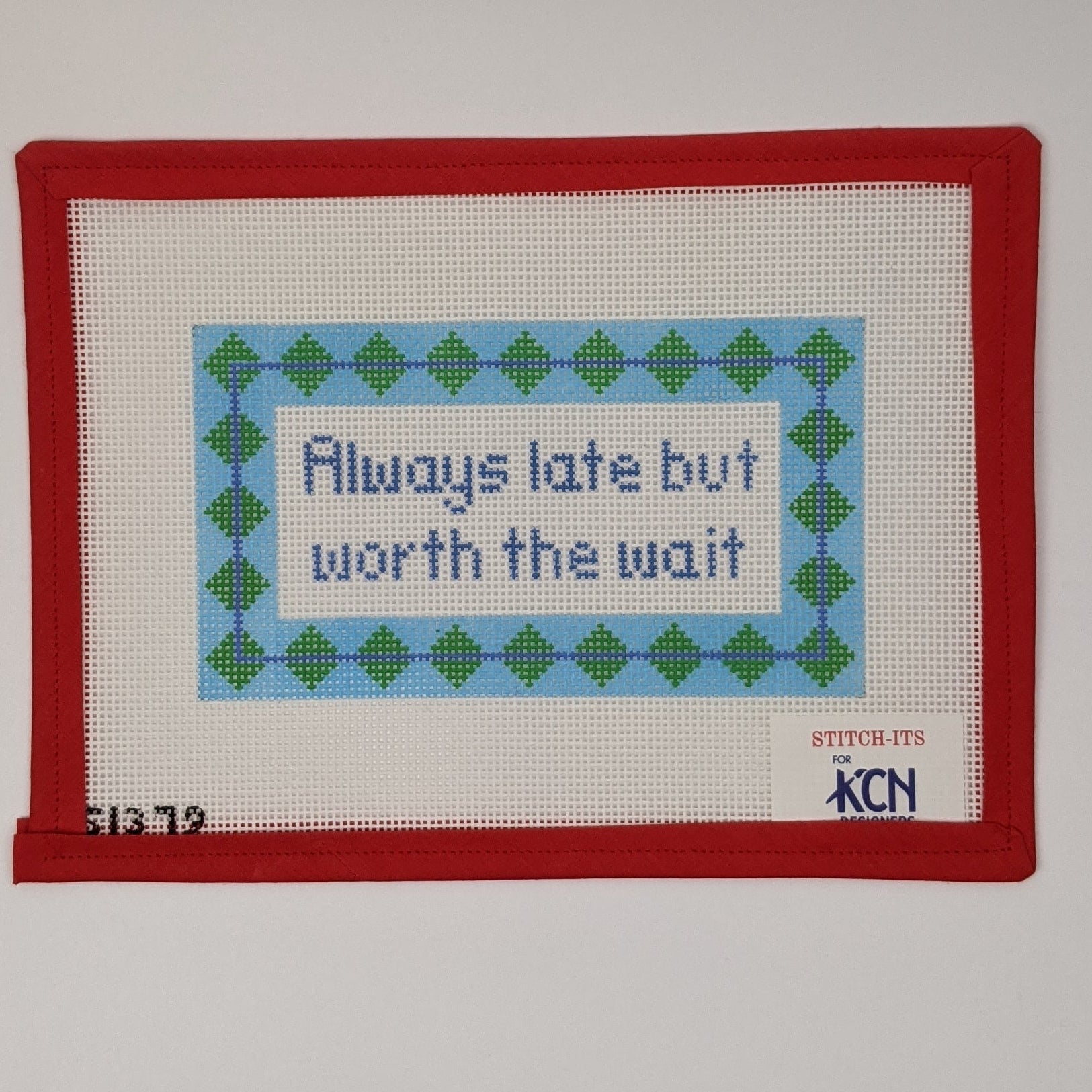 Always Late But Worth the Wait