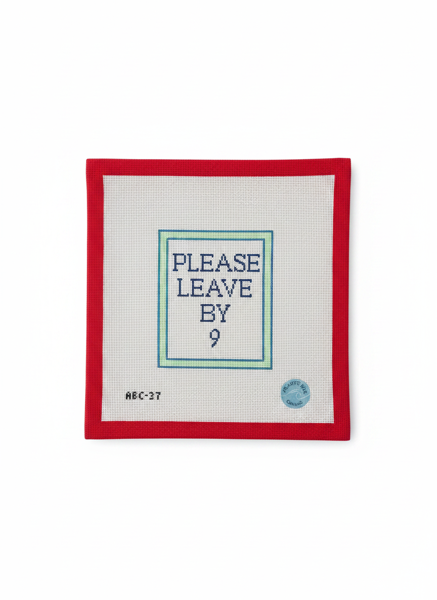 Please Leave by 9