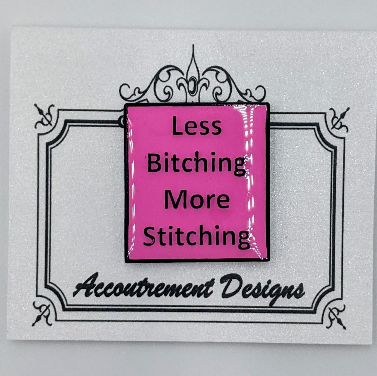 Less Bitching Needle Minder Magnet (Pink)