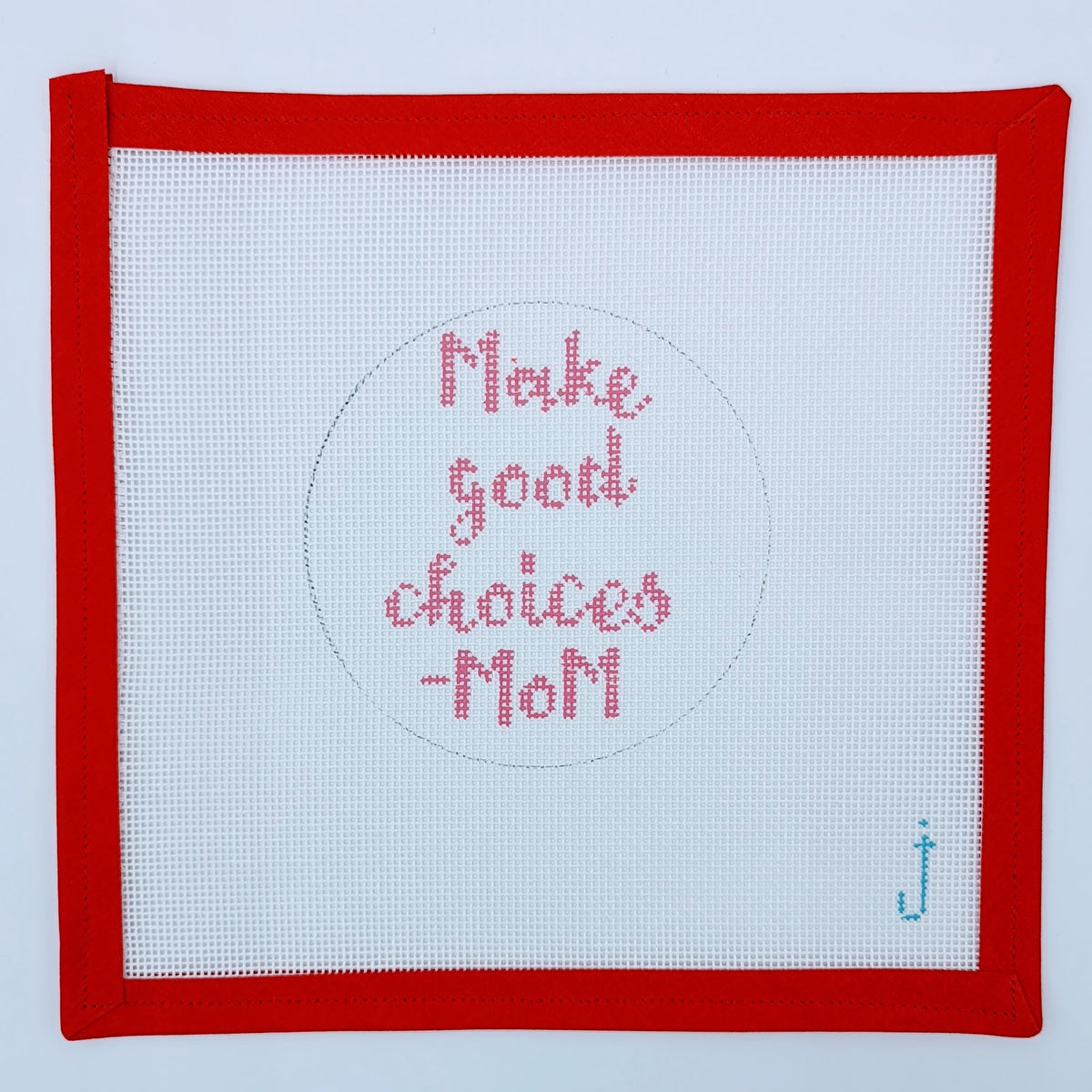 Make Good Choices-Mom